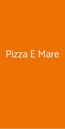 Pizza E Mare, Roma