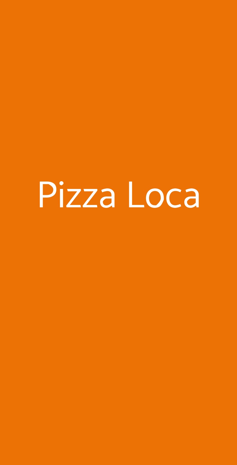 Pizza Loca, Roma