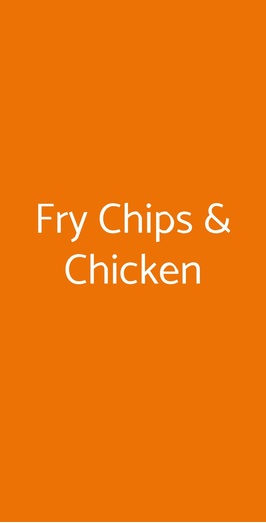 Fry Chips & Chicken, Roma