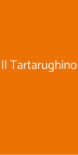 Il Tartarughino