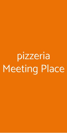 Pizzeria Meeting Place, Roma