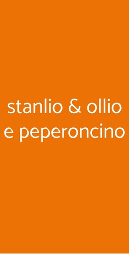 Stanlio & Ollio E Peperoncino, Roma