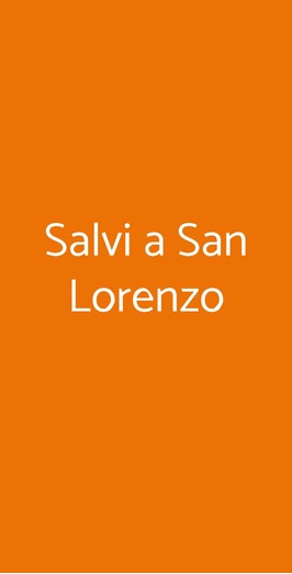 Salvi A San Lorenzo, Roma