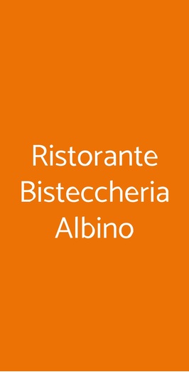 Ristorante Bisteccheria Albino, Roma