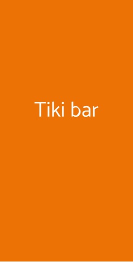 Tiki Bar, Roma