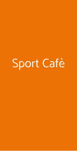 Sport Cafè, Roma