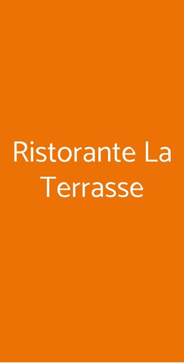 Ristorante La Terrasse, Monte San Savino