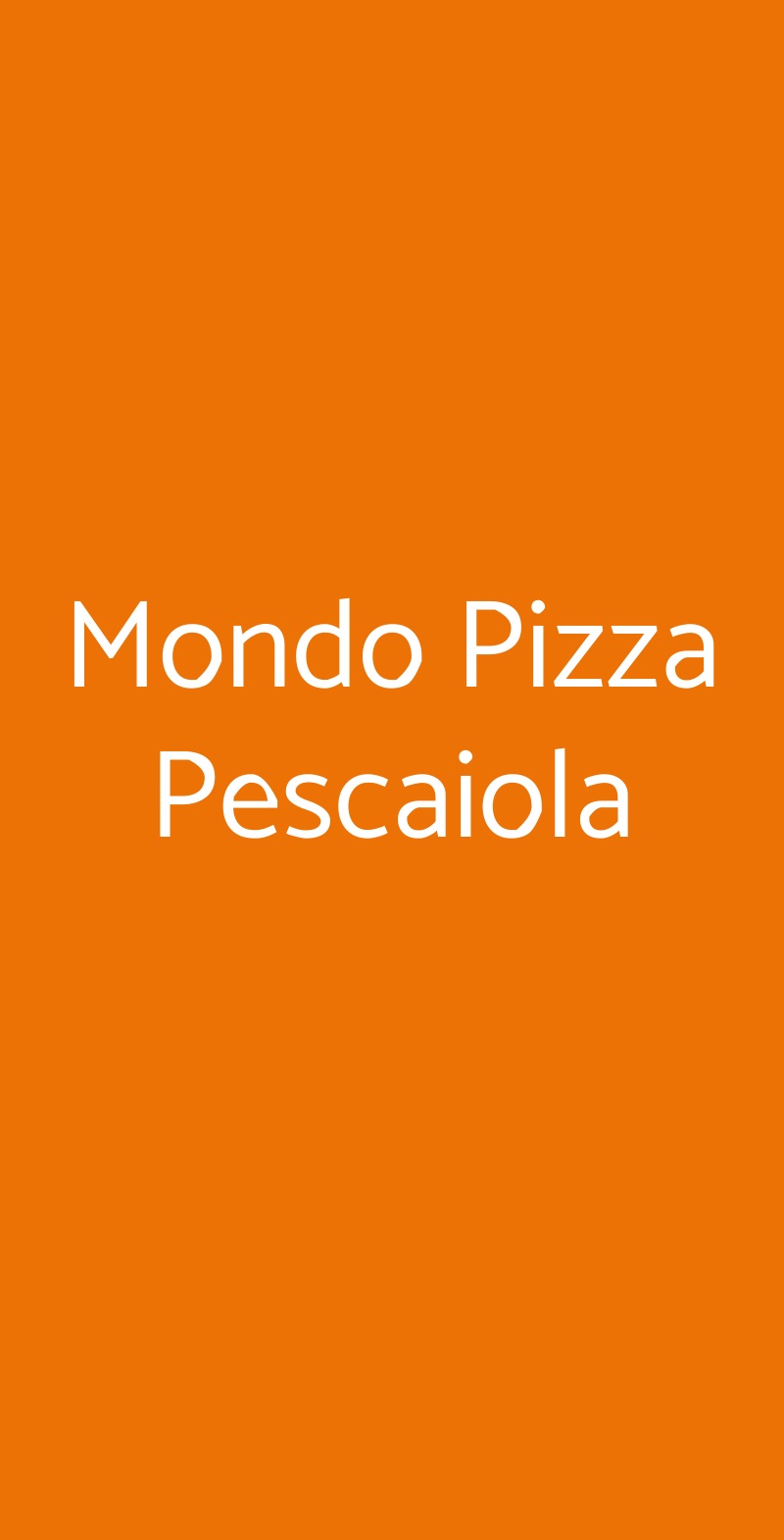 Mondo Pizza Pescaiola Arezzo menù 1 pagina