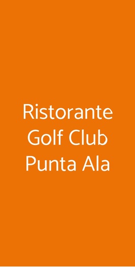 Ristorante Golf Club Punta Ala, Castiglione Della Pescaia