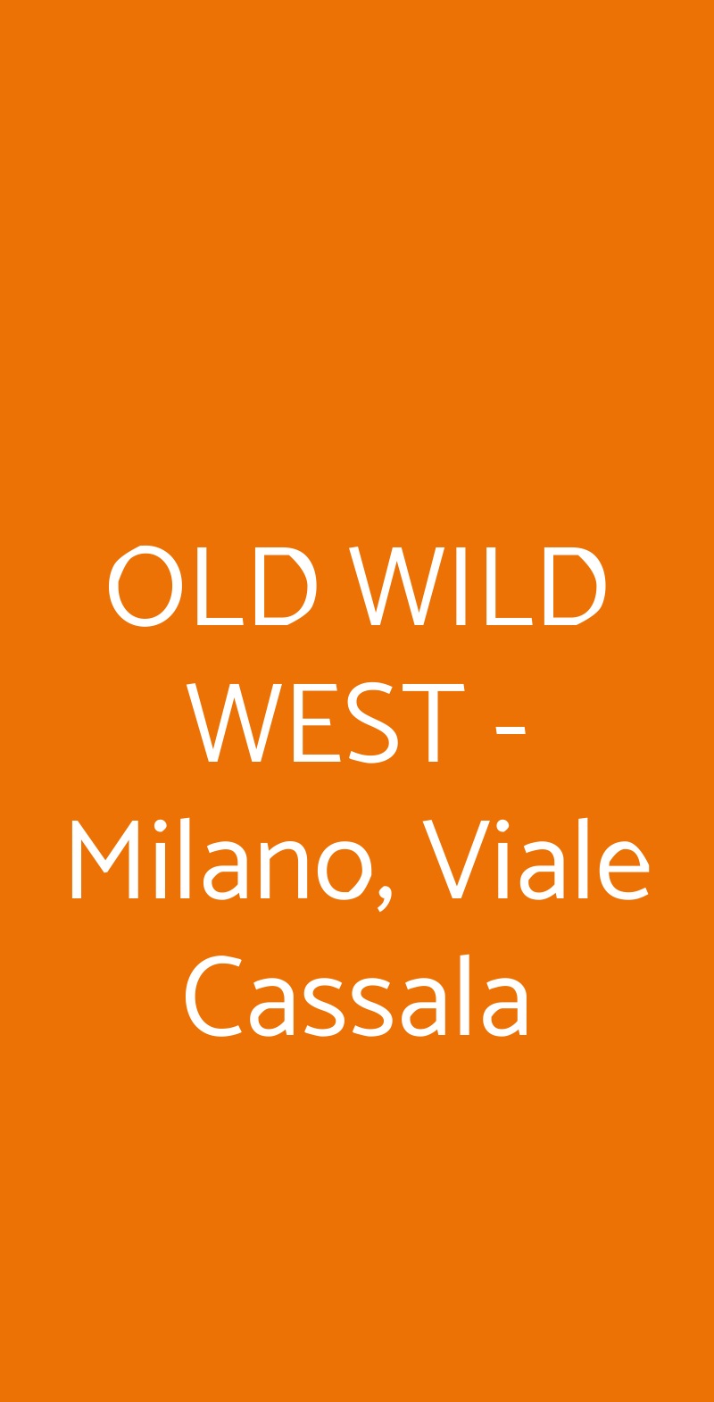 OLD WILD WEST - Milano, Viale Cassala Milano menù 1 pagina