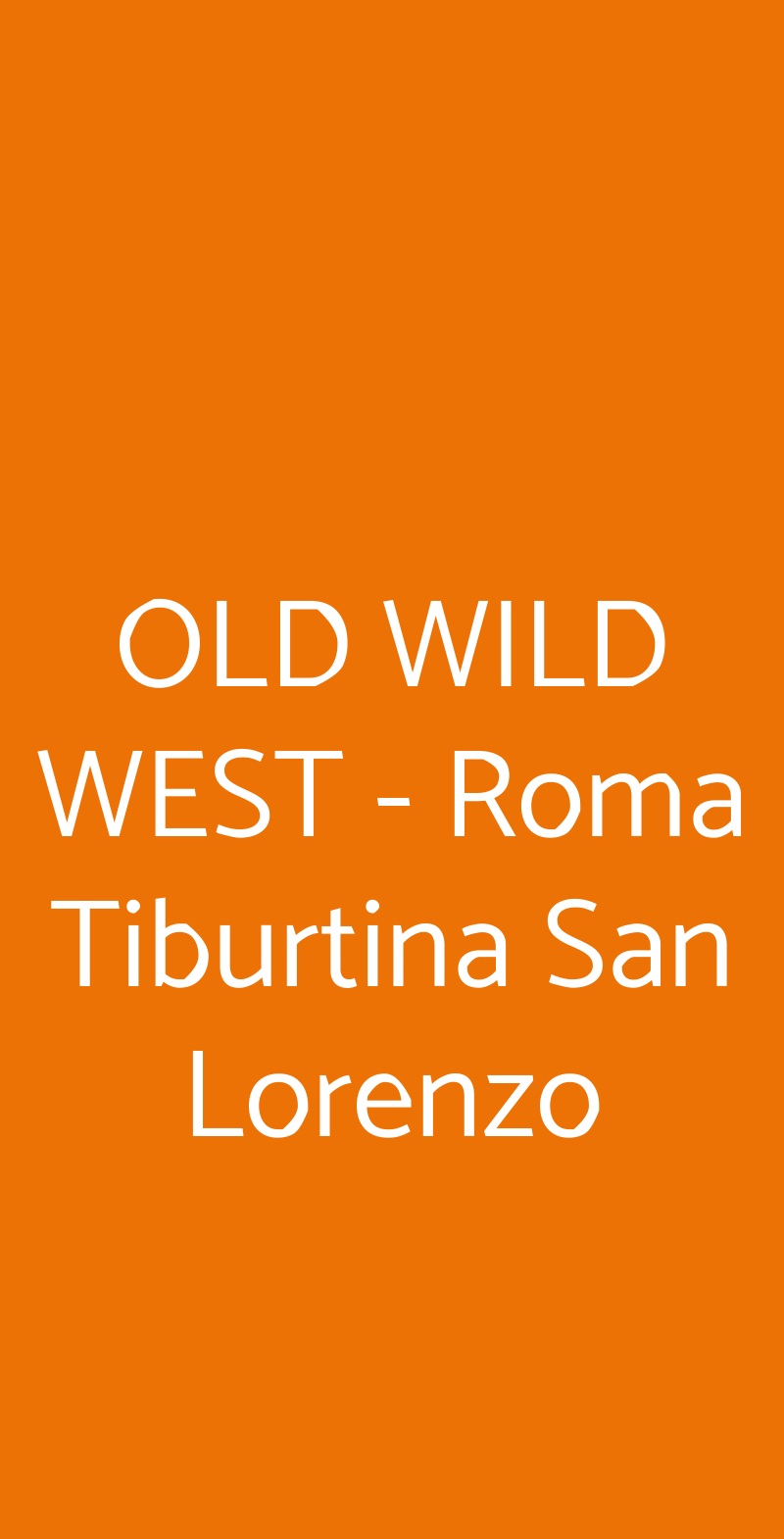 OLD WILD WEST - Roma Tiburtina San Lorenzo Roma menù 1 pagina