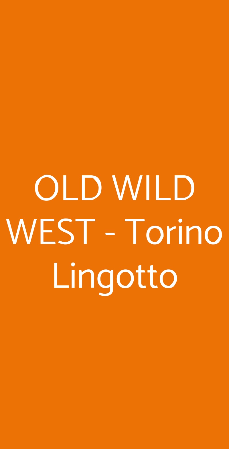 OLD WILD WEST - Torino Lingotto Torino menù 1 pagina