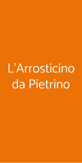L'arrosticino Da Pietrino, Pistoia