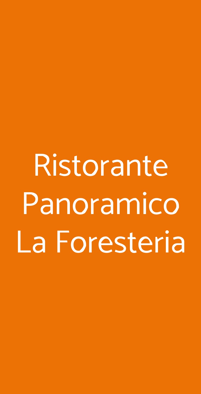 Ristorante Panoramico La Foresteria Monsummano Terme menù 1 pagina
