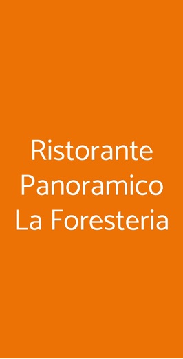 Ristorante Panoramico La Foresteria, Monsummano Terme
