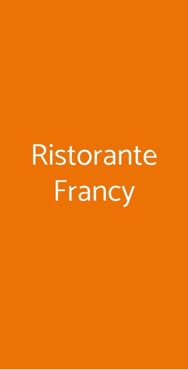 Ristorante Francy, Montecatini Terme