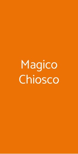 Magico Chiosco, Pistoia