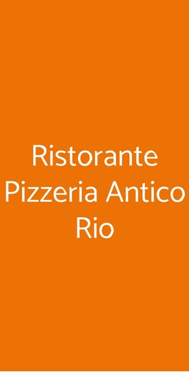 Ristorante Pizzeria Antico Rio, Serravalle Pistoiese