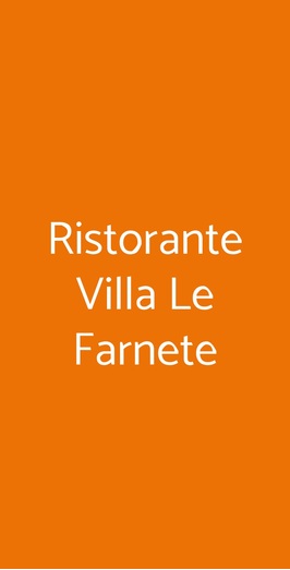 Ristorante Villa Le Farnete, Carmignano