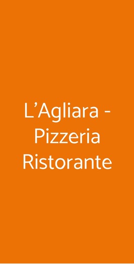 L'agliara - Pizzeria Ristorante, Prato