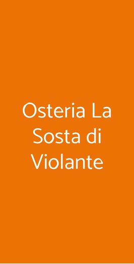 Osteria La Sosta Di Violante, Siena