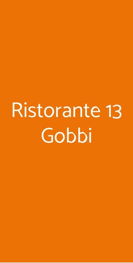 Ristorante 13 Gobbi, Torrita di Siena