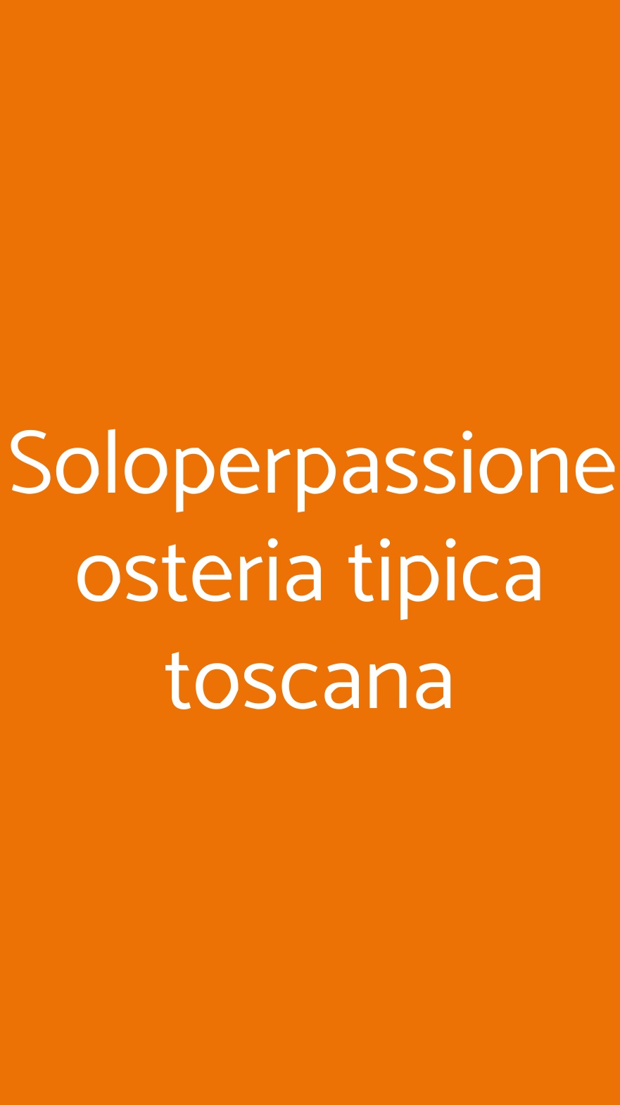 Soloperpassione osteria tipica toscana Monteriggioni menù 1 pagina