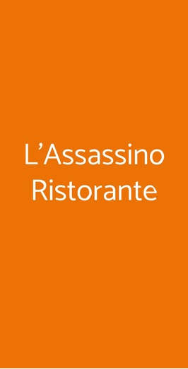 L'assassino Ristorante, Chianciano Terme
