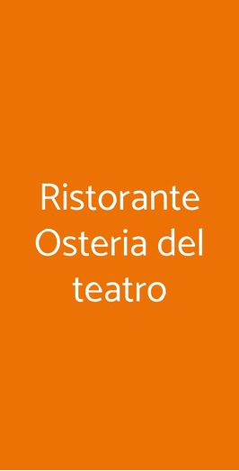 Ristorante Osteria Del Teatro, Chiusi