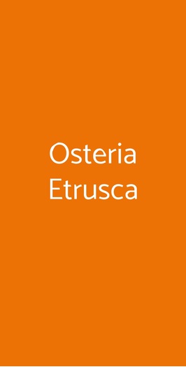 Osteria Etrusca, Chiusi