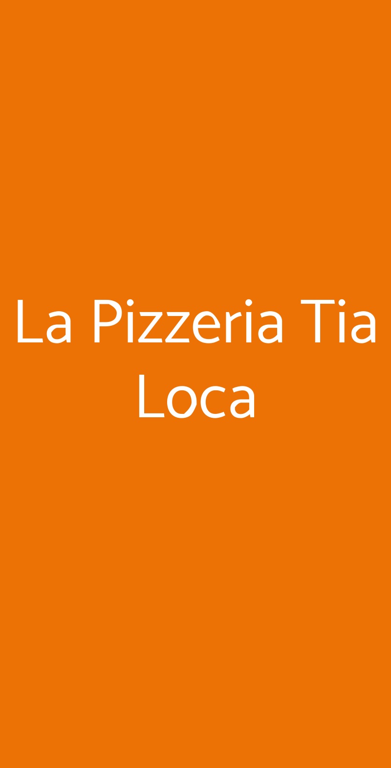 La Pizzeria Tia Loca Siena menù 1 pagina