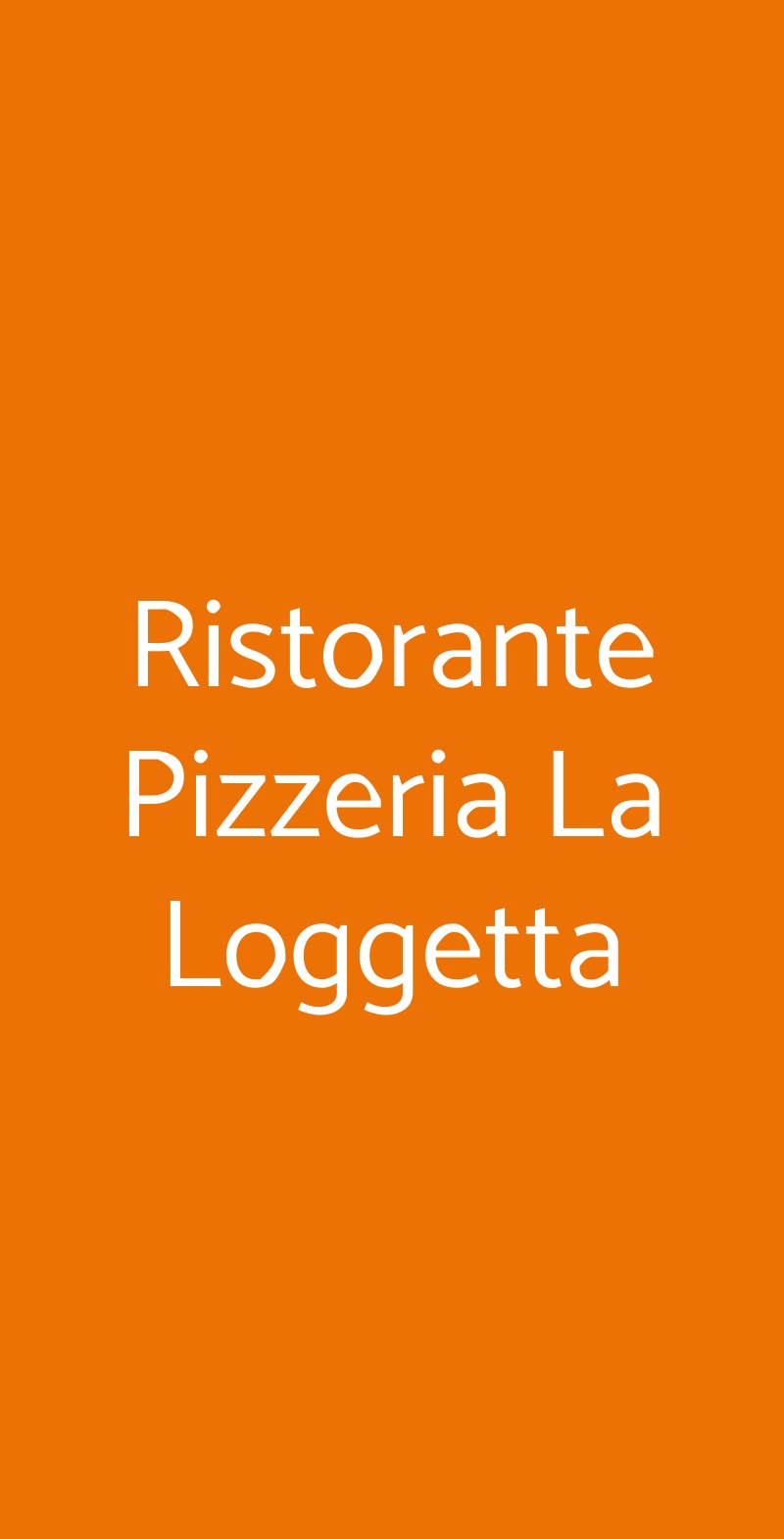 Ristorante Pizzeria La Loggetta Montepulciano menù 1 pagina