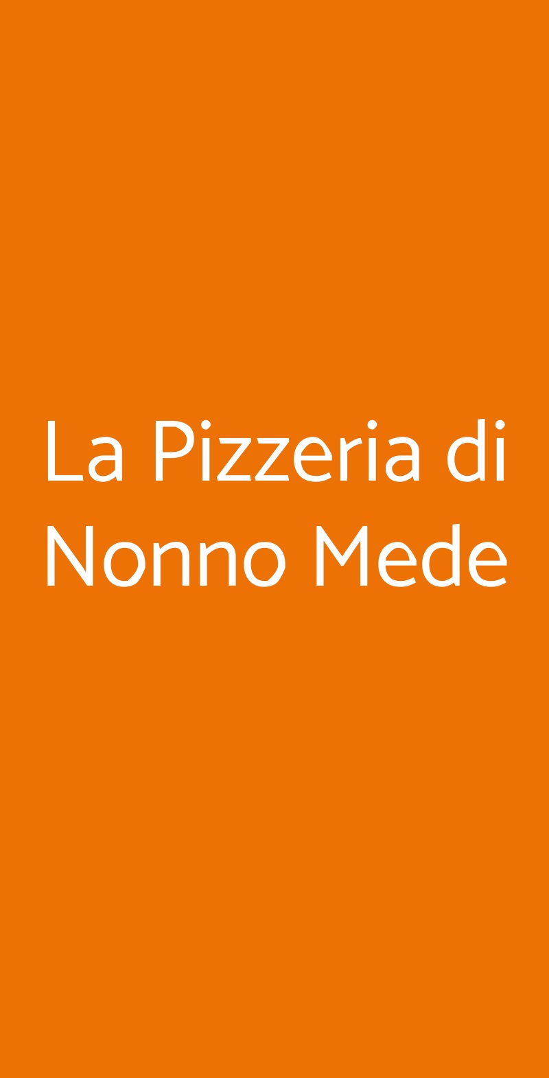 La Pizzeria di Nonno Mede Siena menù 1 pagina