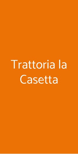 Trattoria La Casetta, Brisighella