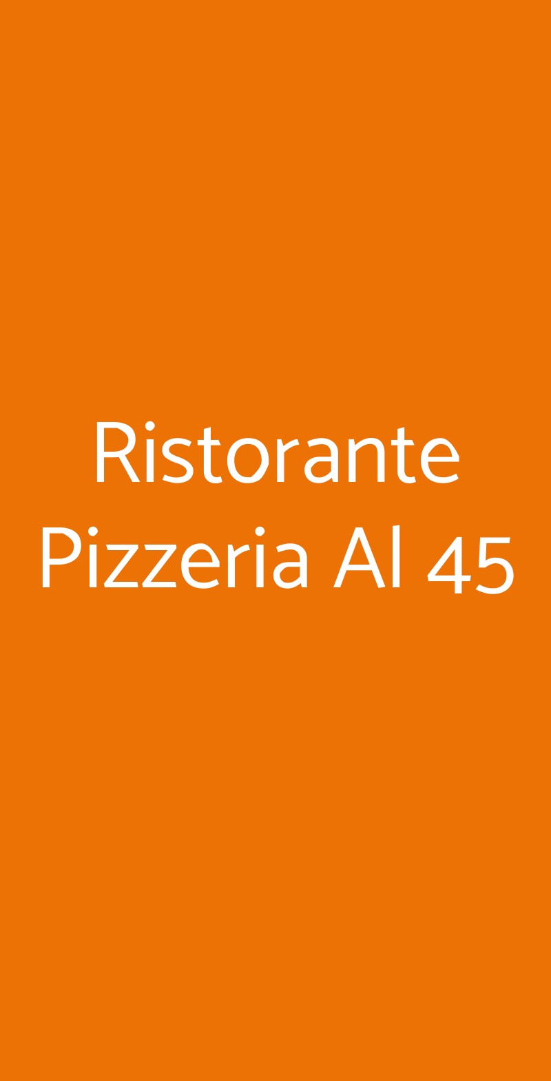 Ristorante Pizzeria Al 45 Ravenna menù 1 pagina