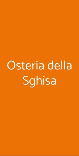Osteria Della Sghisa, Faenza