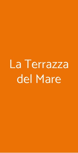 La Terrazza Del Mare