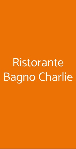 Ristorante Bagno Charlie, Marina di Ravenna