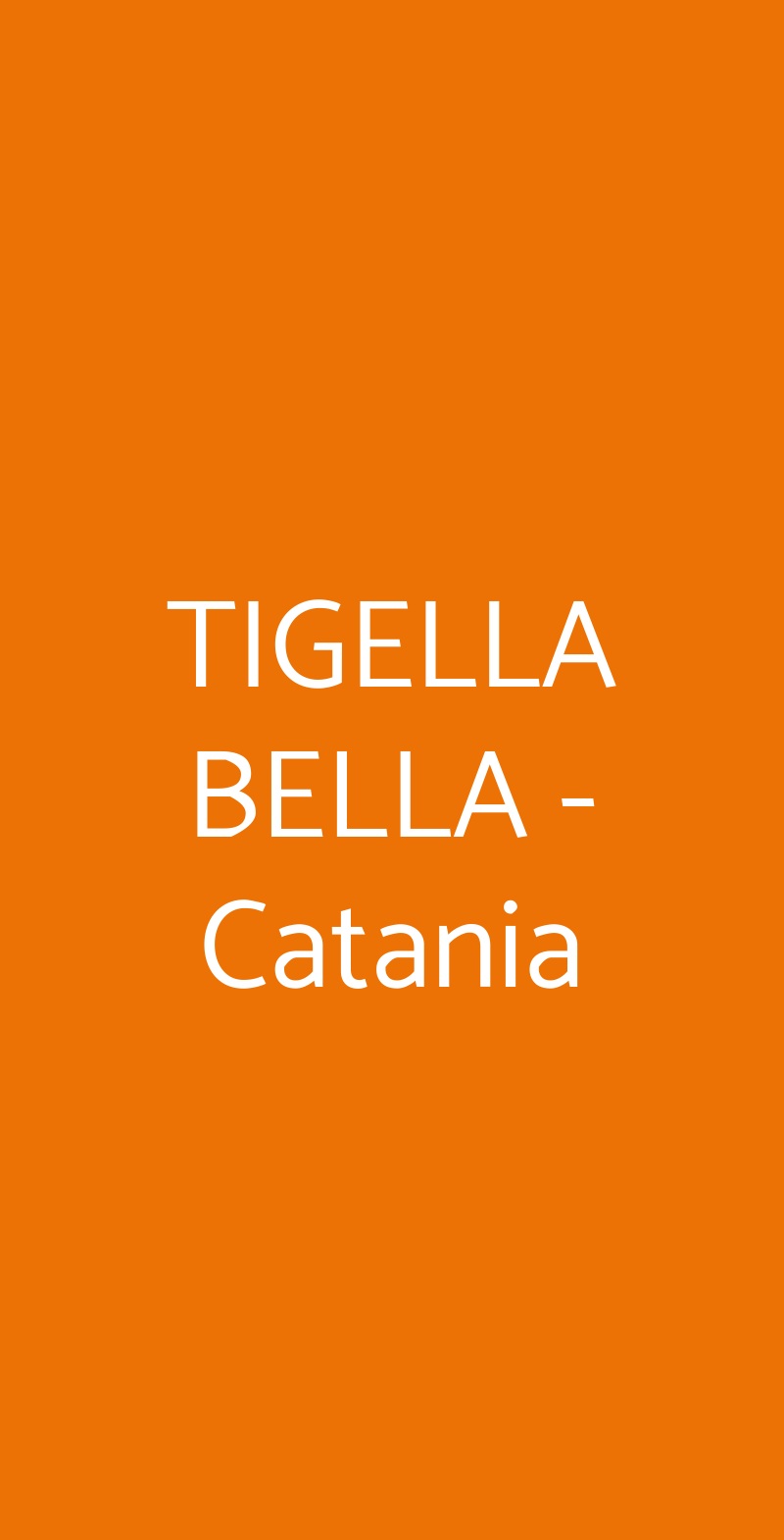 TIGELLA BELLA - Catania Catania menù 1 pagina