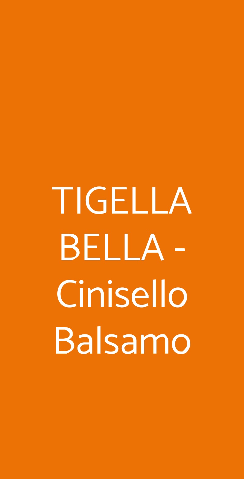 TIGELLA BELLA - Cinisello Balsamo Cinisello Balsamo menù 1 pagina