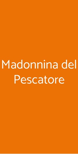 Madonnina Del Pescatore, Senigallia