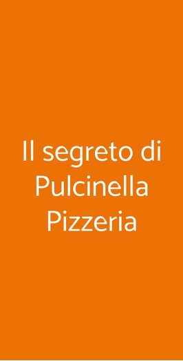 Il Segreto Di Pulcinella Pizzeria, Civitanova Marche
