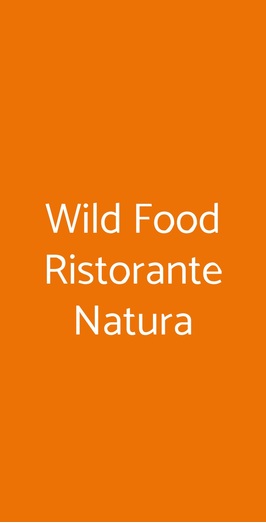 Wild Food Ristorante Natura, Macerata