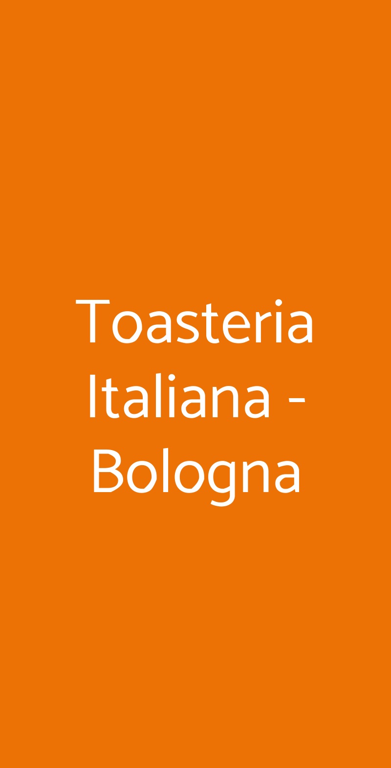 Toasteria Italiana - Bologna Bologna menù 1 pagina