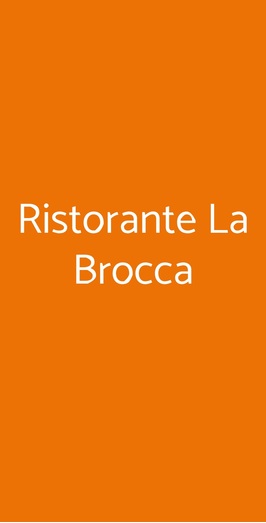 Ristorante La Brocca, Montottone
