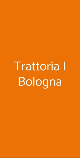 Trattoria I Bologna, Rocchetta Tanaro