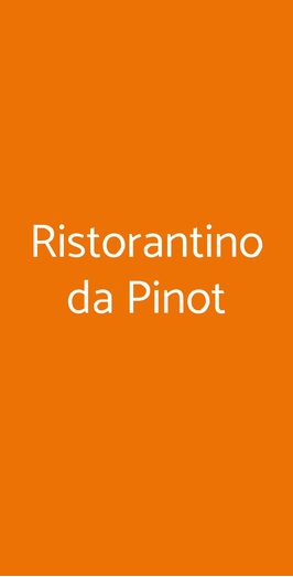 Ristorantino Da Pinot, Asti