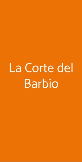 La Corte Del Barbio, Aramengo