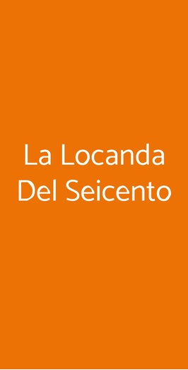 La Locanda Del Seicento, Casalnoceto