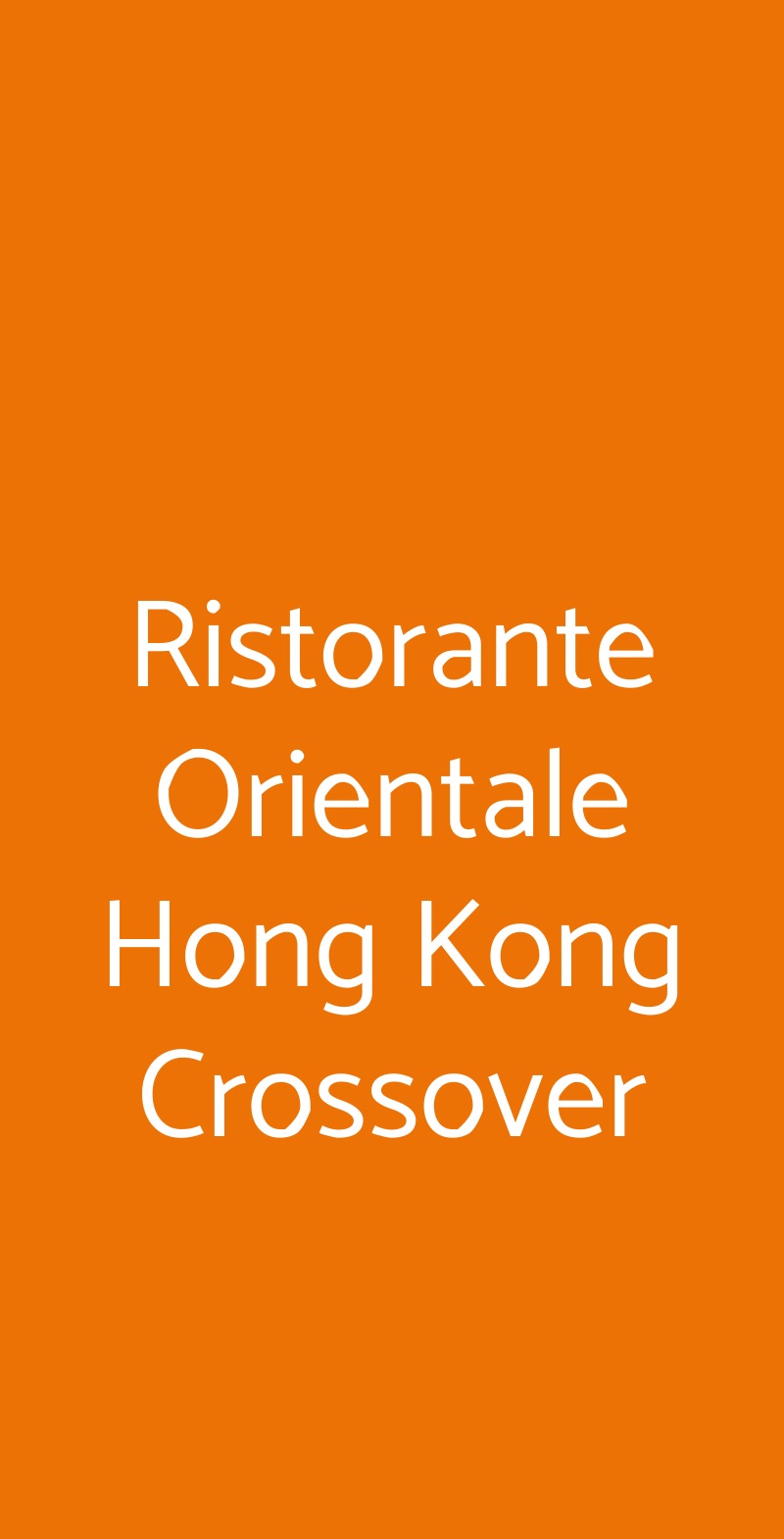 Ristorante Orientale Hong Kong Crossover Milano menù 1 pagina